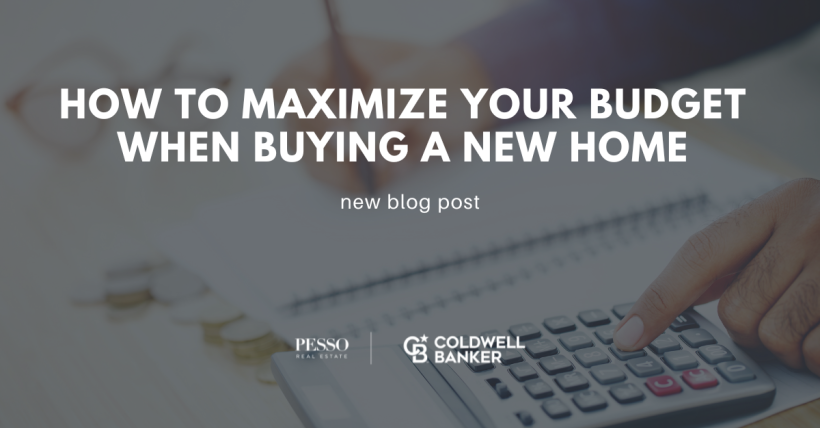 How to Maximize Your Budget When Buying a New Home